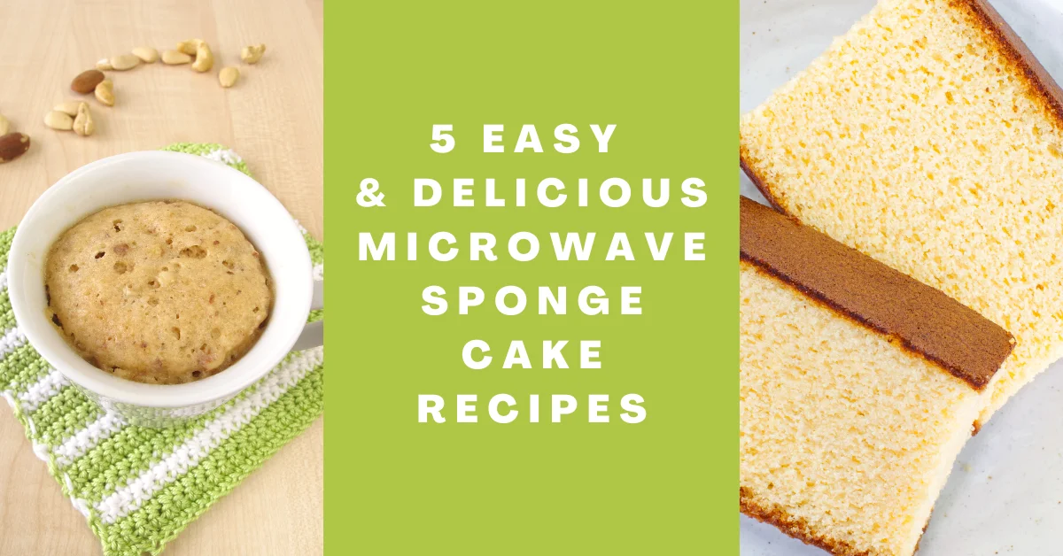 5 Easy & Delicious Microwave Sponge Cake Recipes