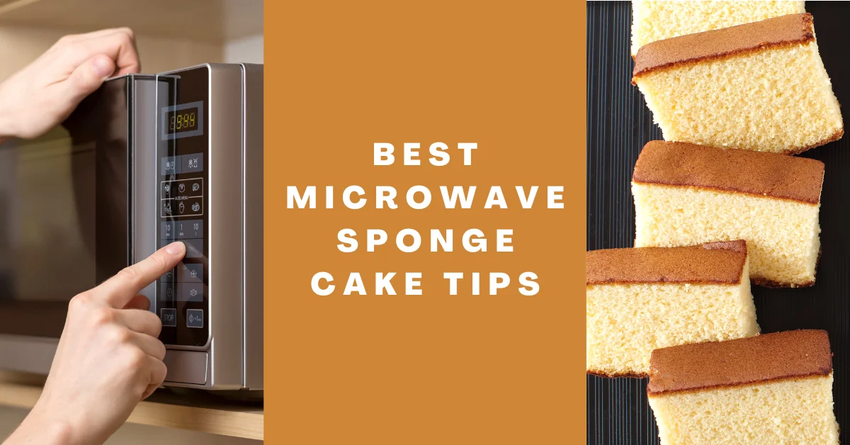 Best Microwave Sponge Cake Tips
