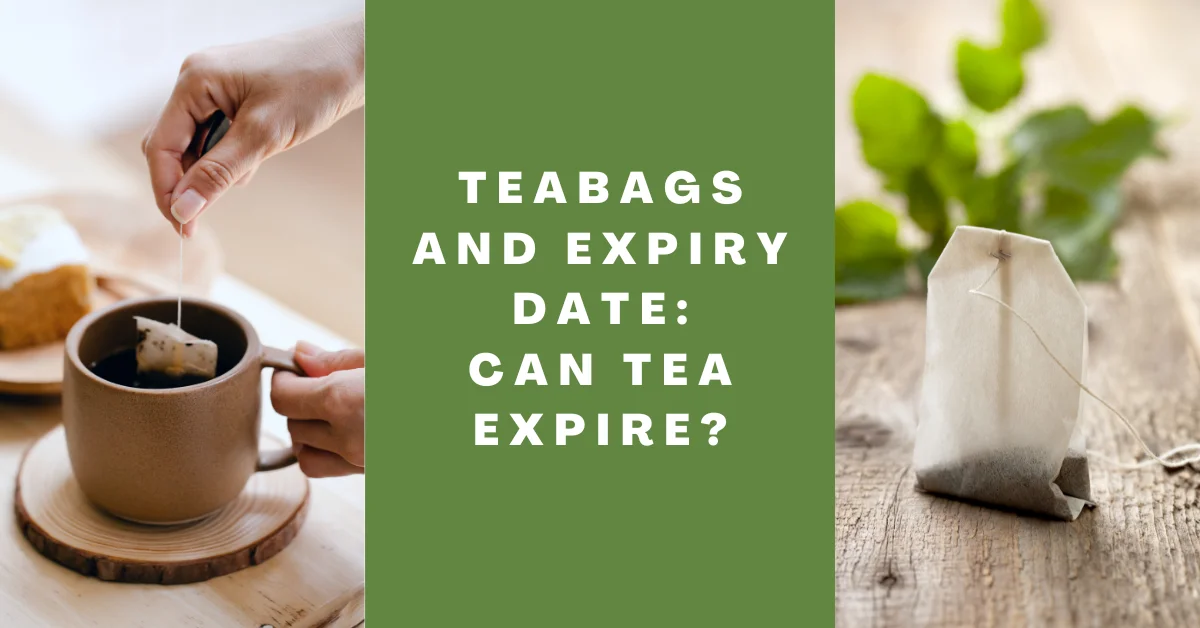 Teabags and Expiry Date_ Can Tea Expire