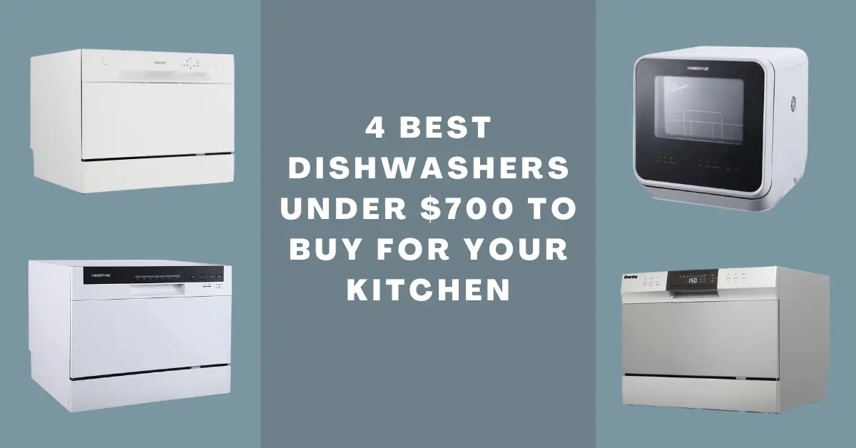 best dishwashers under 700