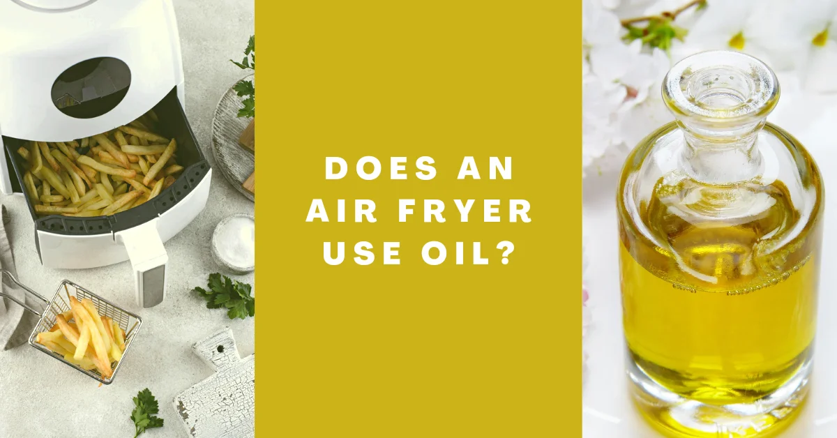 does air fryer use oil