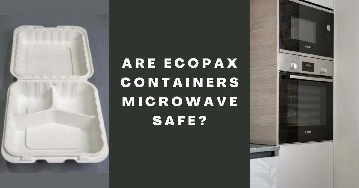 are ecopax containers microwave safe
