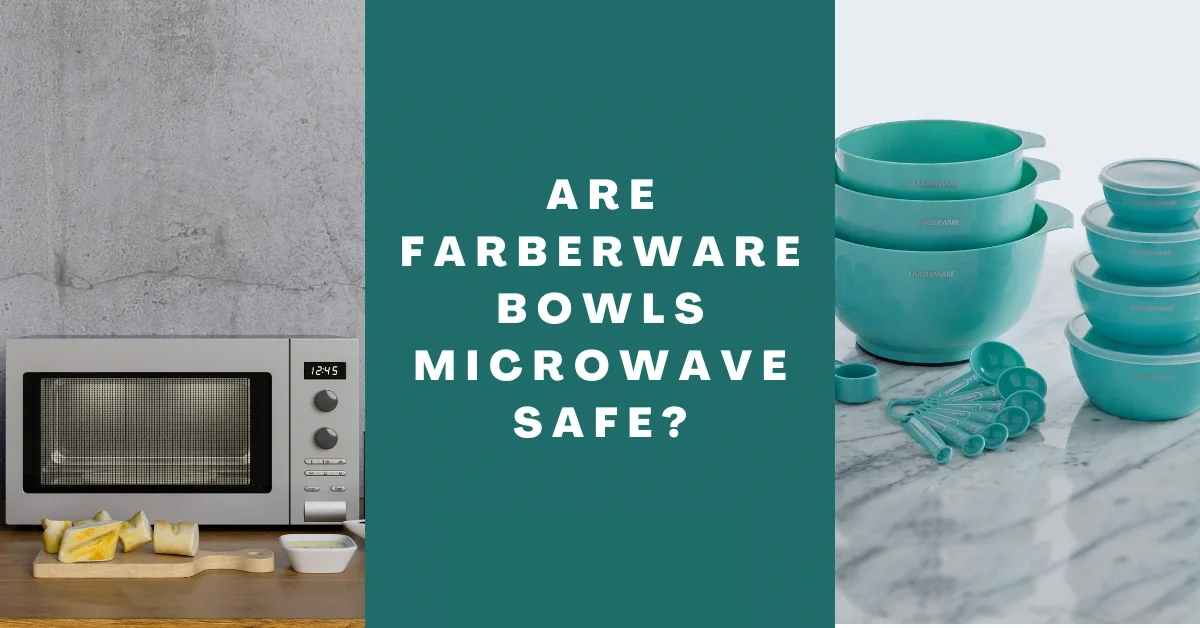 are farberware bowls microwave safe